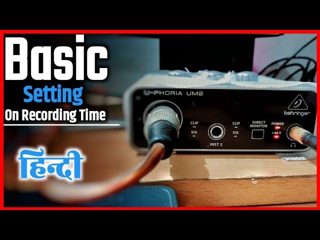 Behringer Um 2 | Basic Setting in Recording | Audio interface Basic Setting | Setup Audio interface