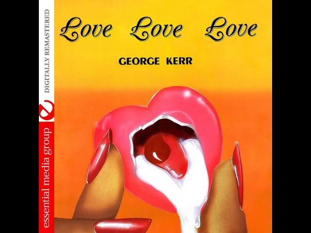 George Kerr & Regina Coffee - The Closer I Get To You