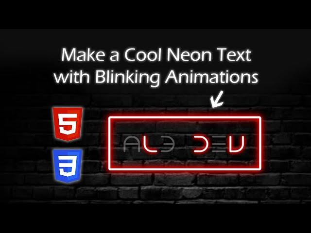 Make a Cool Neon Text with Blinking Animations - HTML & CSS Tutorial