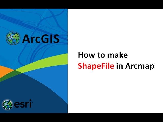 How to make shapefile in arcgis, creating a shapefile in arcmap, arcgis tutorial for beginners