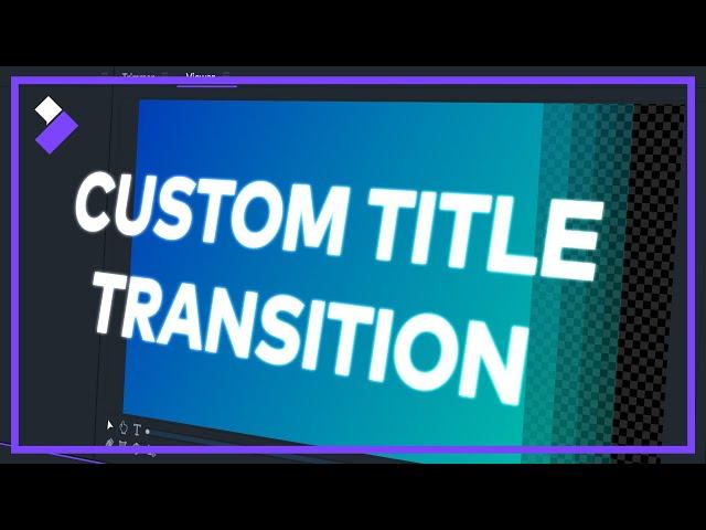 How To Make Custom Title Transitions in FilmoraPro!