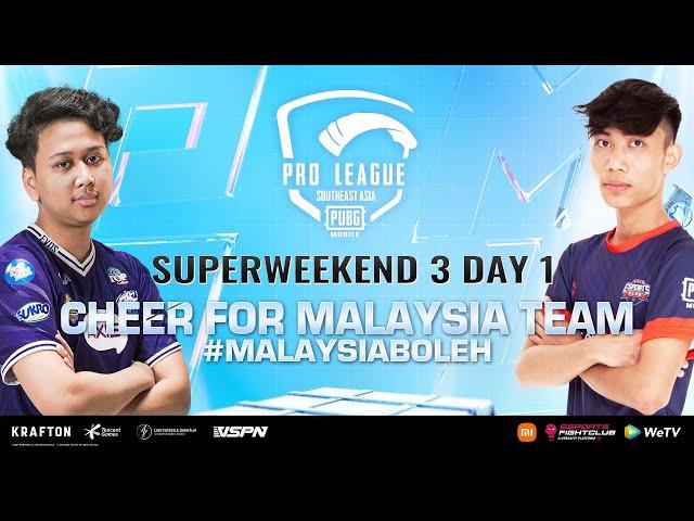 [EN] 2021 PMPL SEA Championship SW3D1 | S4 | Cheer for Malaysia Team, #MalaysiaBoleh