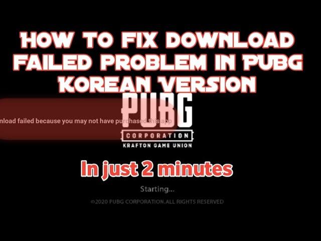 How to fix download failed because you may not have purchased PUBG kr problem || NoobBoy 24k...