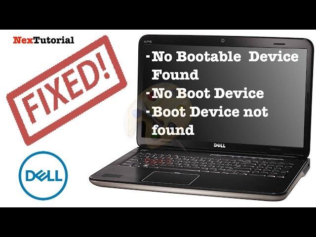 How to Fix Dell No Bootable Device Found / No Boot Device Found / Dell Latitude E5470 | NexTutorial