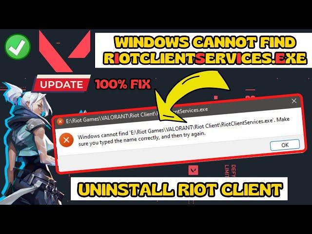 Windows cannot find riotclientservices.exe Make sure you type the name correctly and try again FIX