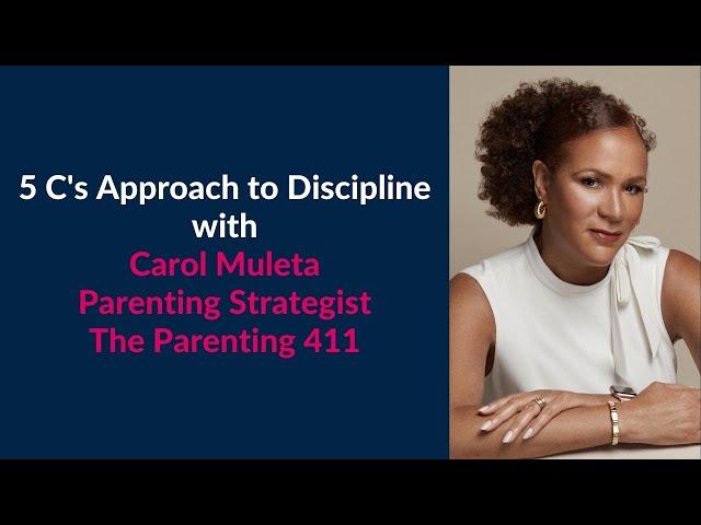 Positive Discipline: The 5 C's Approach To Discipline