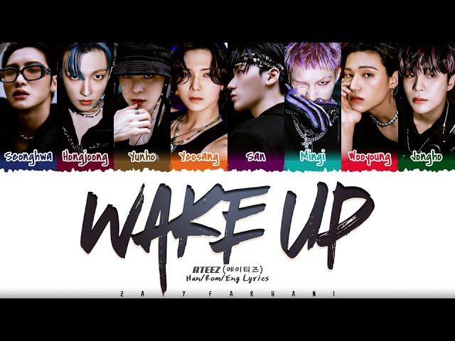 ATEEZ (에이티즈) - 'Wake Up' (최면) Lyrics [Color Coded_Han_Rom_Eng]