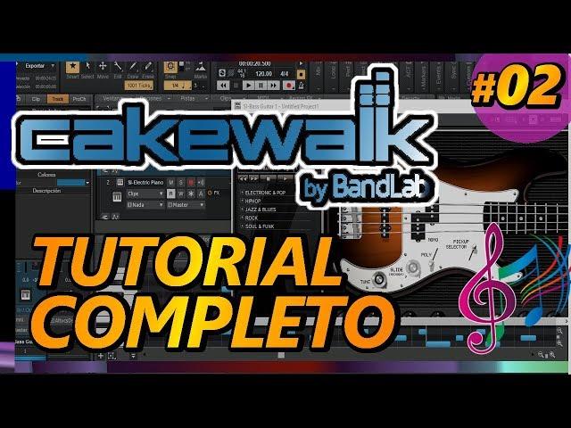 CAKEWALK BY BANDLAB: tutorial 02 en español. Cómo hacer música GRATIS, Principiantes 2019