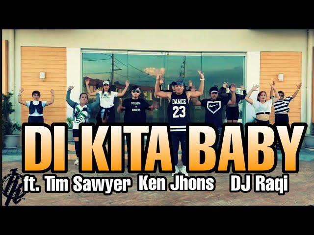 Di Kita Baby ft. Tim Sawyer , Ken Jhons and DJ Raqi Remix | Dance fitness | Kingz Krew