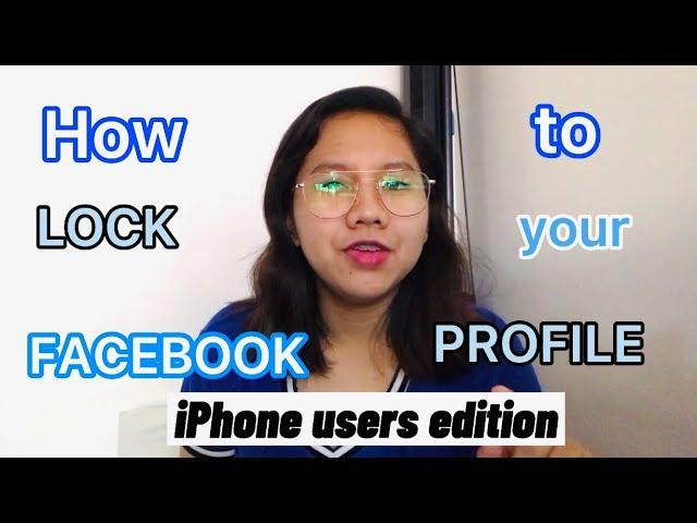 How to Lock Facebook Profile | iPhone users edition