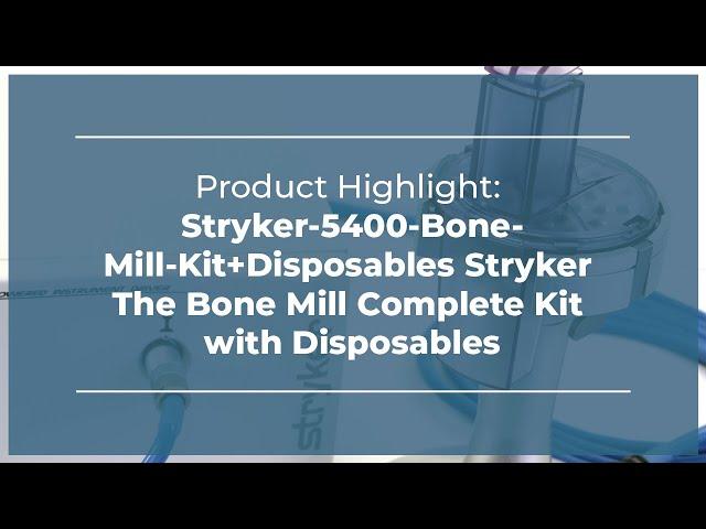 Stryker The Bone Mill Complete Kit with Disposables and Set Up!