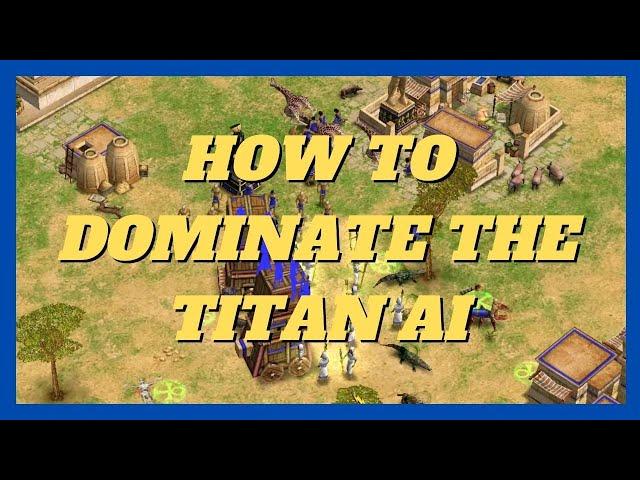 Guide To Conquering The Titan AI - Set #aom #ageofempires