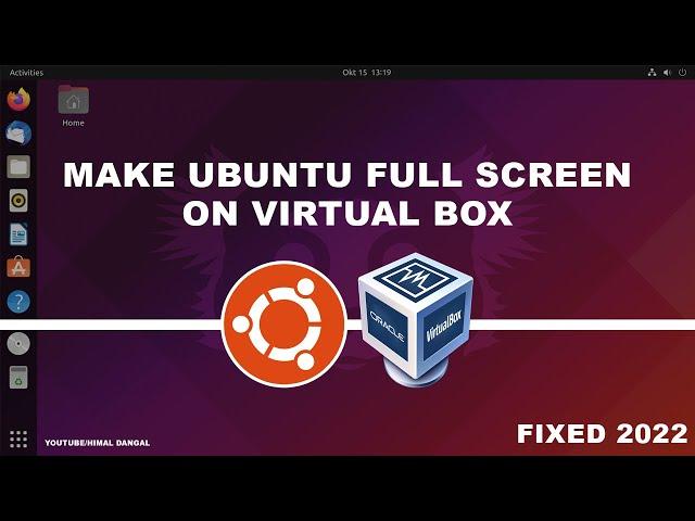 How To Make Ubuntu Full Screen in VirtualBox  2022 ? | Windows 11 / Windows 10 | Step By Step |