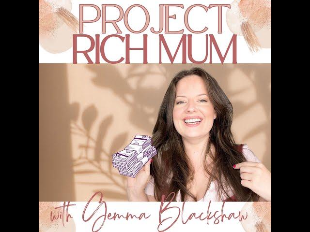 We Have Launched A PODCAST! Episode 1 Of The Project Rich Mum Podcast Is Here