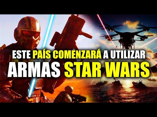 Este país comenzara a utilizar ARMAS STAR WARS