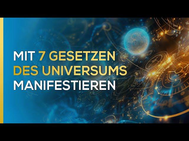 Mit 7 Gesetzen des Universums manifestieren | Maxim Mankevich