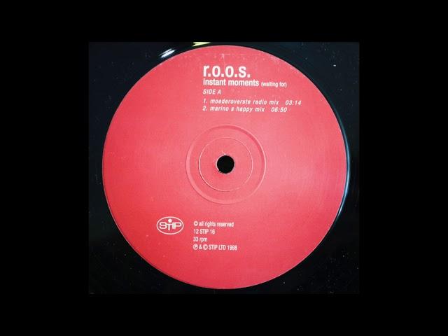 R.O.O.S. - Instant Moments (Marino S Happy Mix) (1998)