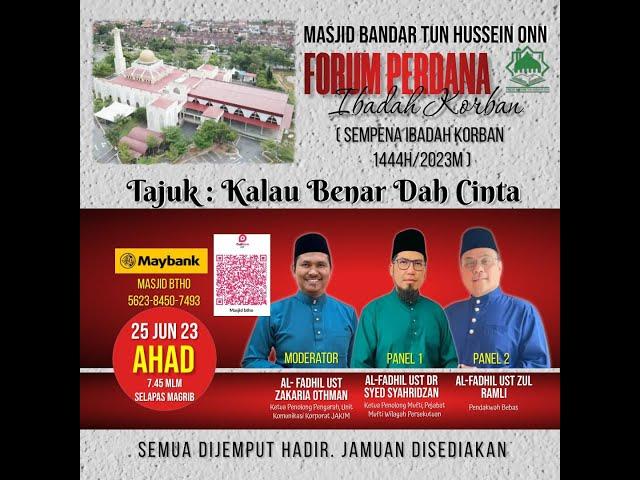  [[ LIVE ]] FORUM PERDANA MBTHO  | 06 ZULHIJAH 1444H ; 25 JUN 2023M