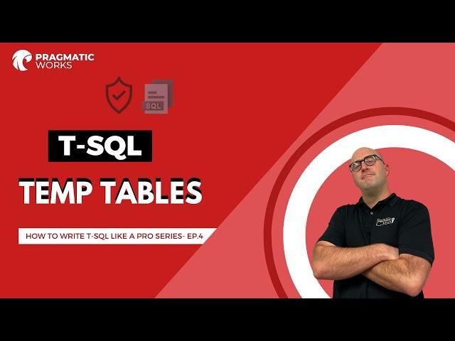 SQL Temp Tables