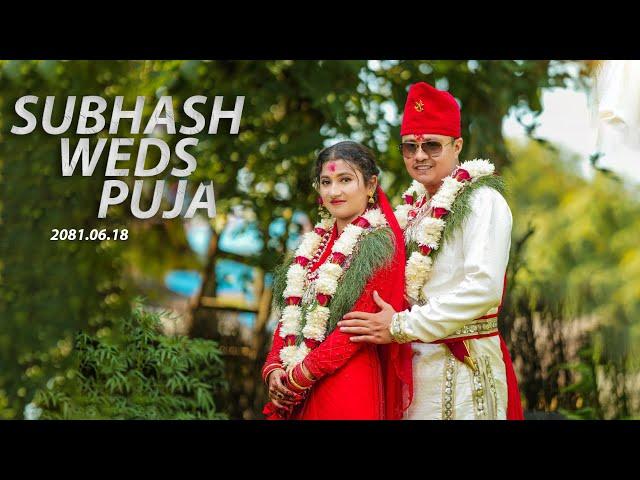 SUBHASH WEDS  PUJA NEPALI FULL WEDDING FILM 2081.06.18