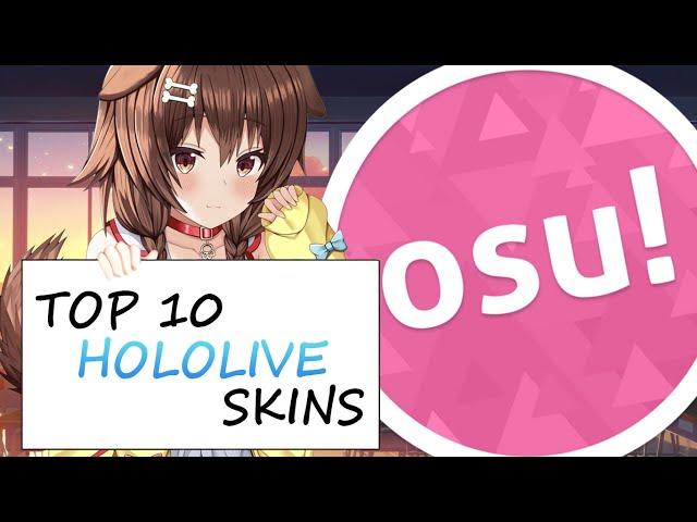 [Osu!] Top 10 Hololive Skins