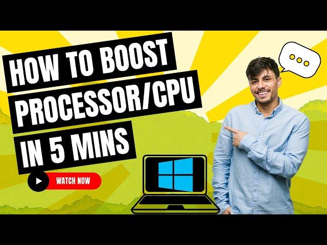 Supercharge Your Windows PC: Boosting Processor Speed for Maximum Performance!