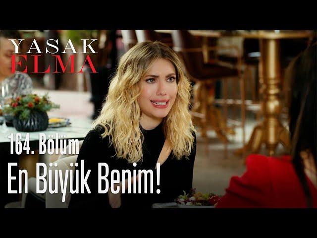 En büyük benim! - Yasak Elma 164. Bölüm