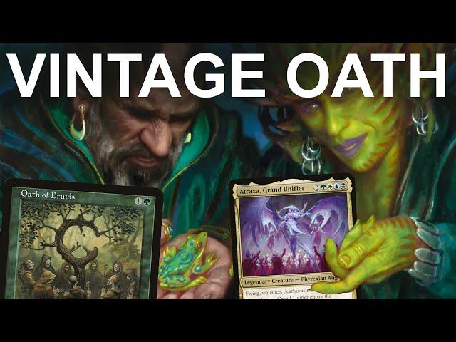 THE OATH IS FOREVER! Vintage Oath of Druids Combo. Show and Tell Atraxa MTG Eternal Weekend