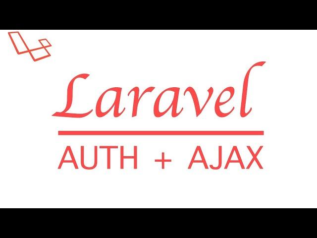 #Laravel: user authentication system with #AJAX