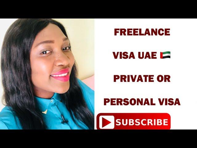 Freelance Visa | Private Or Personal Visa | All You Need To Know About Freelance VISA