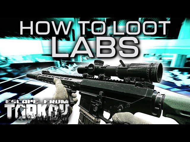 Looting Labs Made Easy - Escape From Tarkov Guide