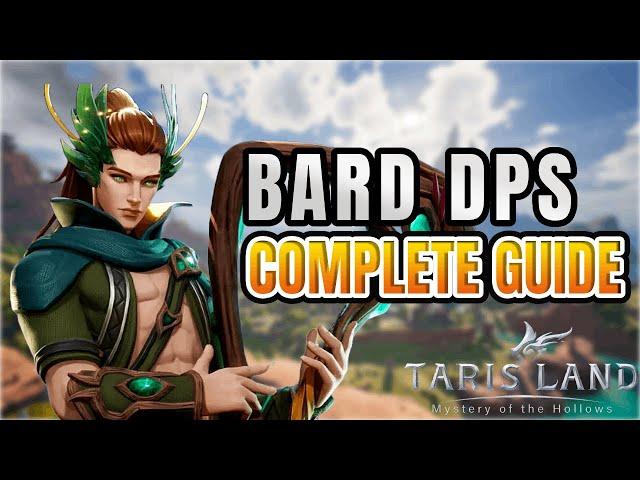 Master the Bard DPS ! Tarisland Build Talent and inscribed stones
