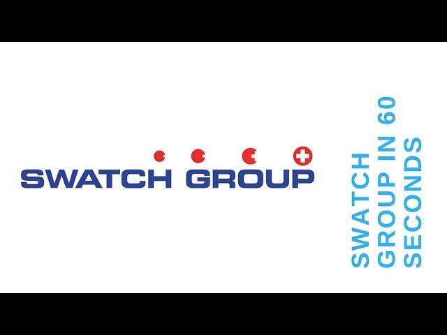 The Swatch Group in 60 Seconds