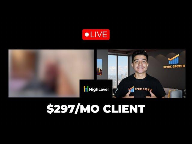  Closing GoHighLevel SaaS Client (LIVE Sales Call)