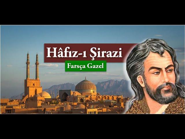 Hâfız-ı Şirazi | Farsça Gazel | Türkçe Altyazılı