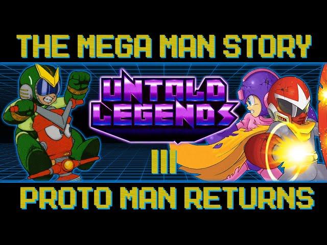 The Mega Man Story | Chapter 3: Proto Man Returns | Untold Legends Timeline