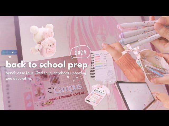  back to school prep 2024 | pencil case & iPad tour, unboxing campus notebook + decorating, etc!