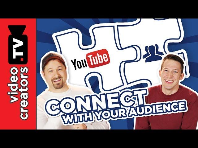 How To Get Viewers to Deeply Connect with You