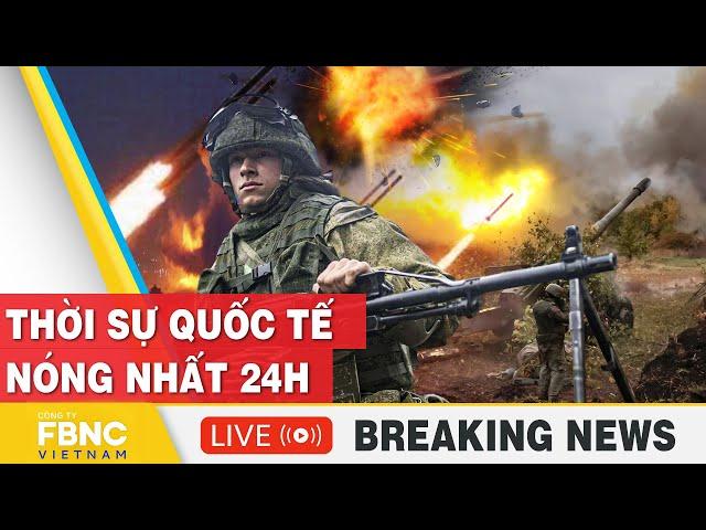 TRỰC TIẾP: Thời sự Quốc tế mới nhất,Kursk hóa chiến trường máu: Nga-Ukraine tranh giành từng tấc đất