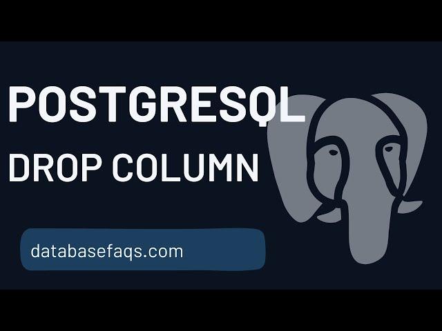 PostgreSQL: Drop Column | Drop Column in PostgreSQL | How To Drop Column in PostgreSQL | Database