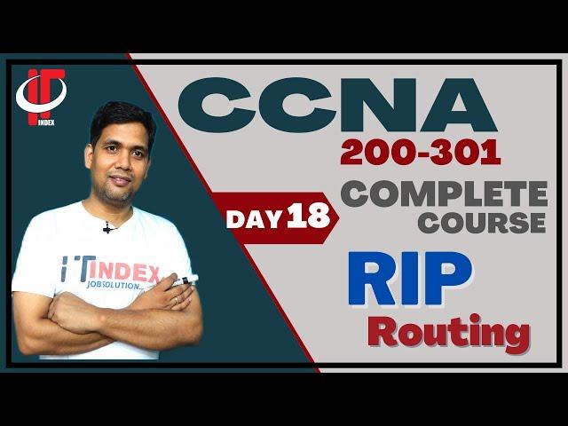 CCNA Day 18 | Routing Information Protocol (RIP)  | Networking | #ITIndex | Routing Protocol
