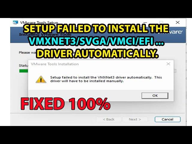 Setup Failed to Install the VMXNet3 Driver Automatically in VMWare Workstation | VMCI, SVGA, Vsock