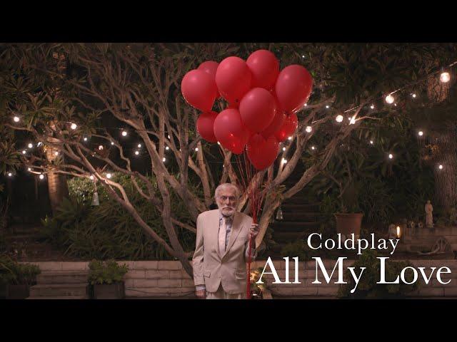 Coldplay - ALL MY LOVE (Official Video)