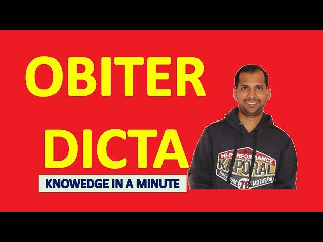 OBITER DICTA (OBITER DICTUM) | Knowledge in a Minute | One Minute Video to Know a Concept