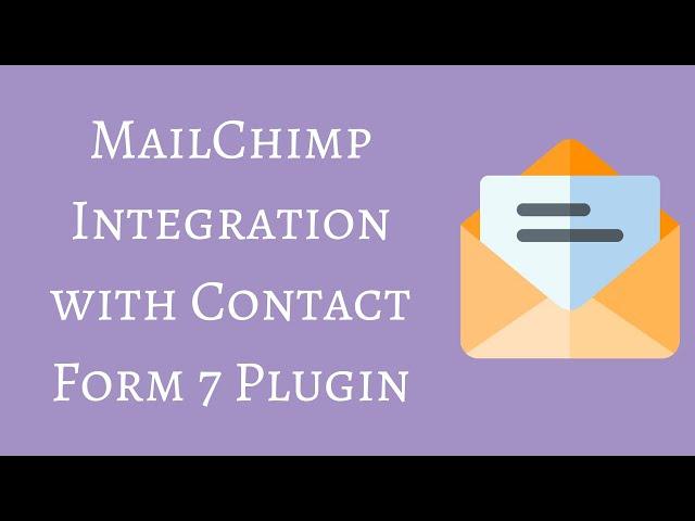 MailChimp Integration with Contact Form 7 Plugin