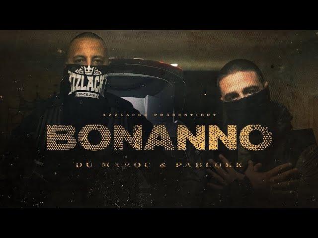 DÚ MAROC - BONANNO feat. PABLOKK (prod. von Chryziz) [Official Video]