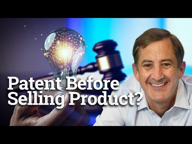 Do I Need a Patent First?