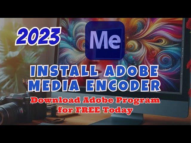 Instalación Adobe MEDIA ENCODER 2023 español Fácil y Rápido FREE INSTALLATION ¡Ultima Actualización!