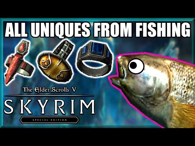 All UNIQUES (Rings, Amulets, Weapons, Etc...) From Fishing - TESV: Skyrim SE Guide