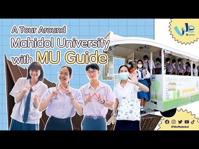 A Tour Around Mahidol University with MU Guide | Nous Space